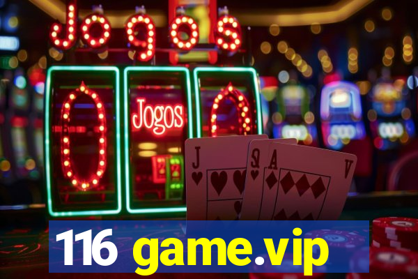 116 game.vip